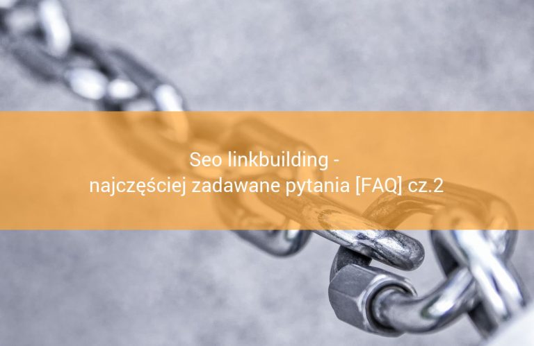 seo linkbuilding faq2 zdobywanie linków
