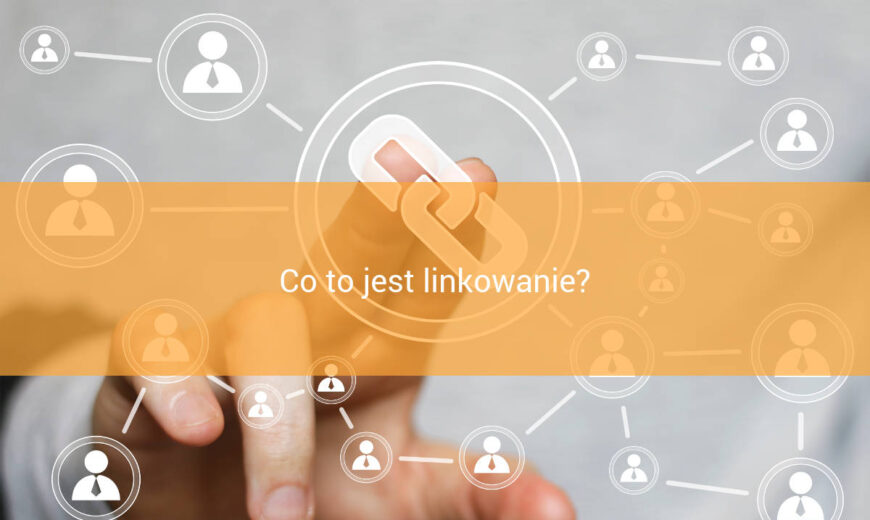co to jest linkowanie