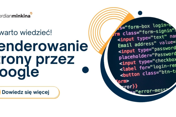 Renderowanie strony przez Google - jaki ma wpływ na widoczność? 21 Renderowanie strony przez Google