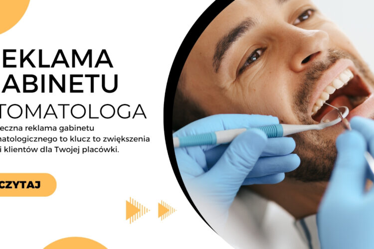 Reklama gabinetu stomatologicznego - skuteczne strategie marketingowe 10 Reklama gabinetu stomatologicznego
