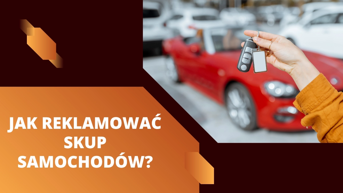 jak reklamować skup samochodów